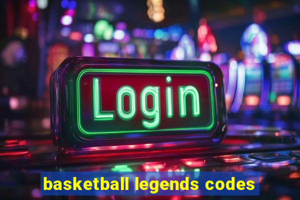 basketball legends codes